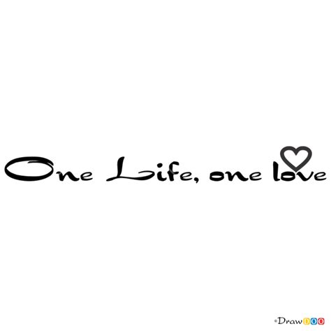 Понятие "One Life One Love"